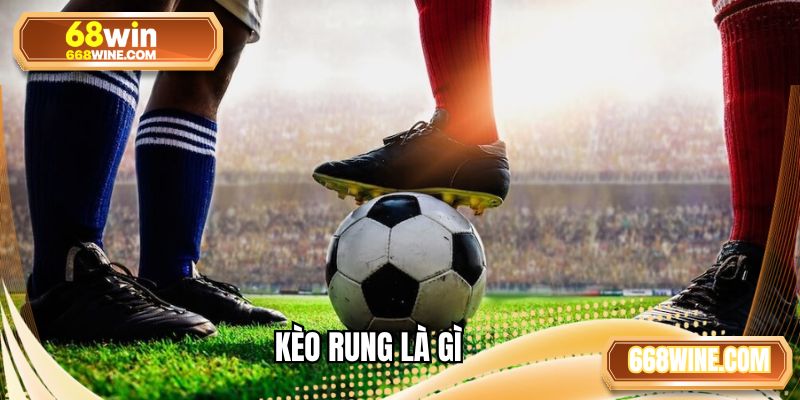 keo-rung-la-gi-chinh-phuc-odd-cuoc-bong-da-gay-can
